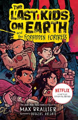 The Last Kids On Earth #08: Forbidden Fortress - Whitcoulls